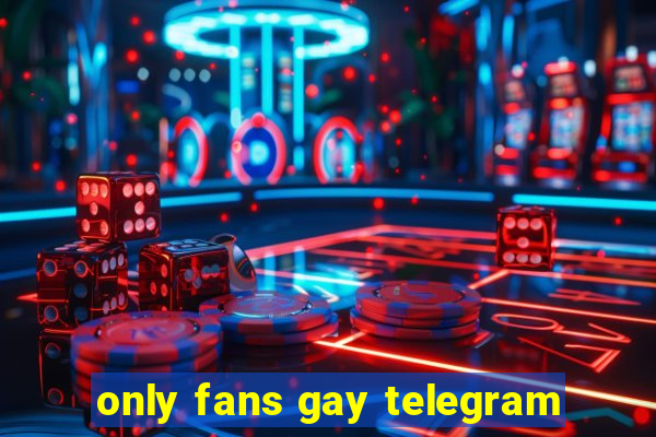 only fans gay telegram