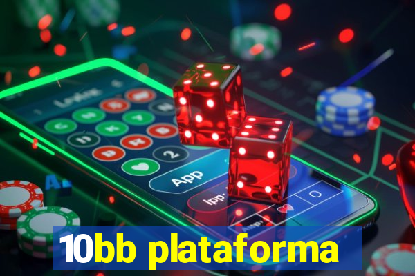 10bb plataforma