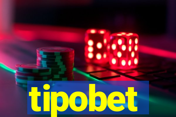 tipobet