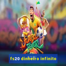 fs20 dinheiro infinito