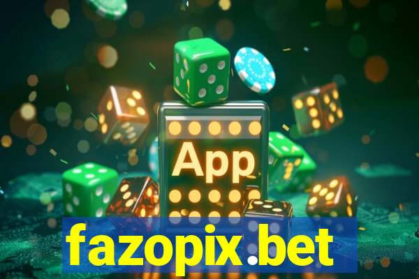 fazopix.bet