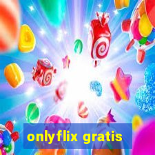 onlyflix gratis