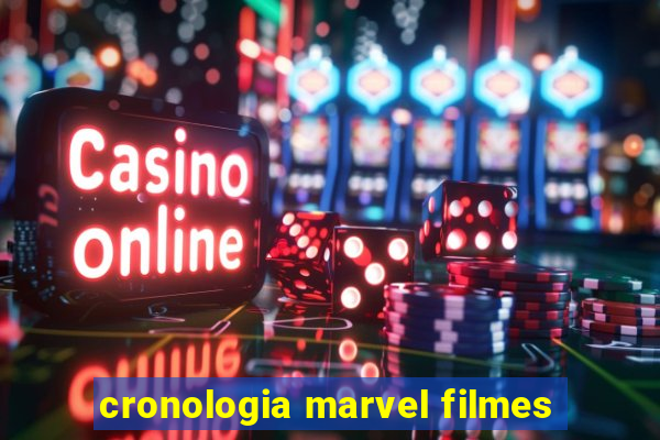 cronologia marvel filmes