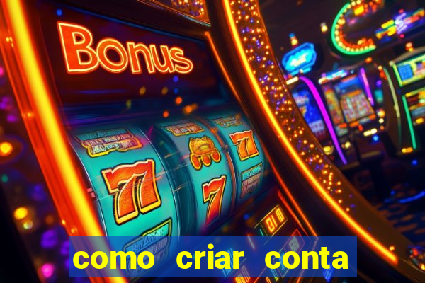 como criar conta no jogo do tigre
