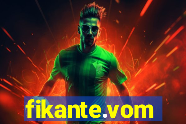 fikante.vom
