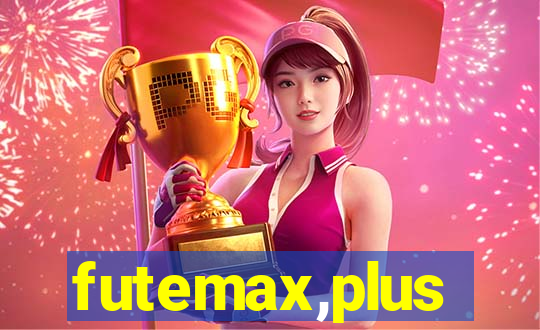 futemax,plus