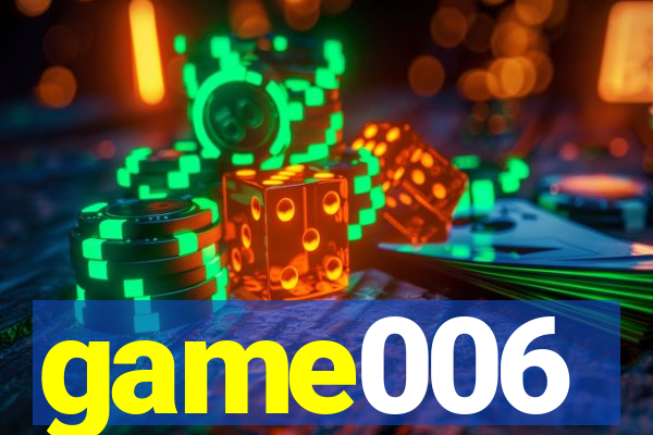 game006
