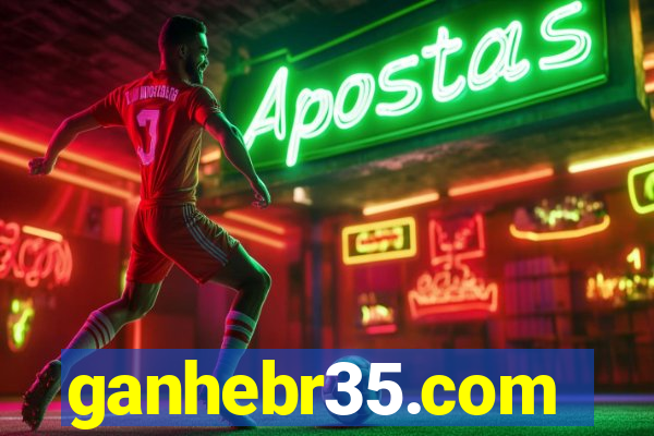 ganhebr35.com