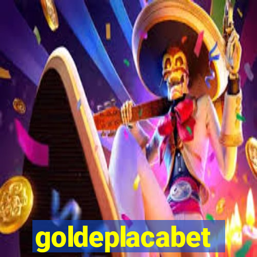 goldeplacabet