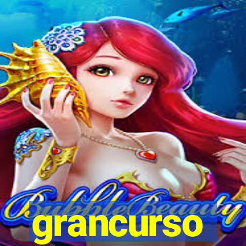 grancurso