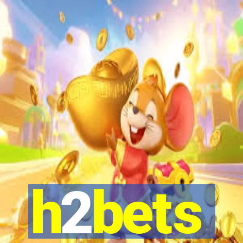 h2bets