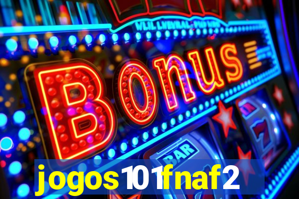jogos101fnaf2
