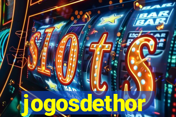jogosdethor