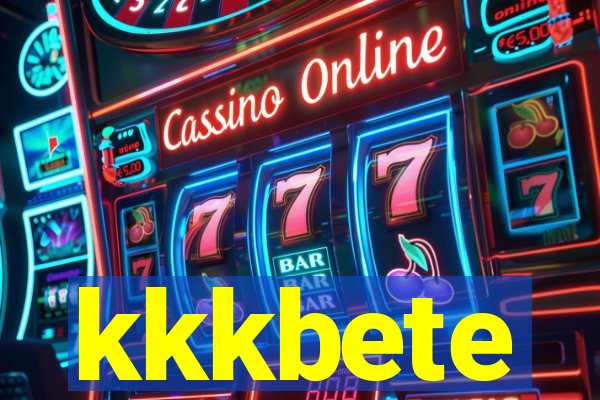 kkkbete