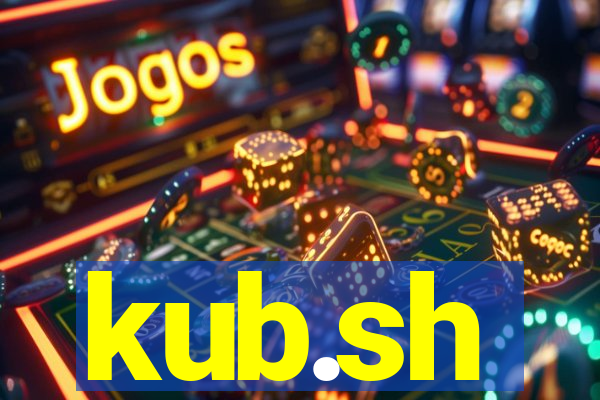 kub.sh