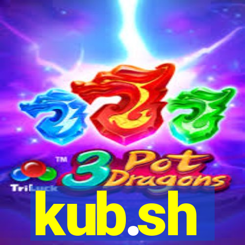 kub.sh
