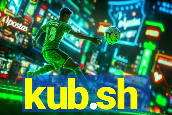 kub.sh