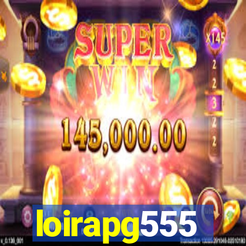 loirapg555