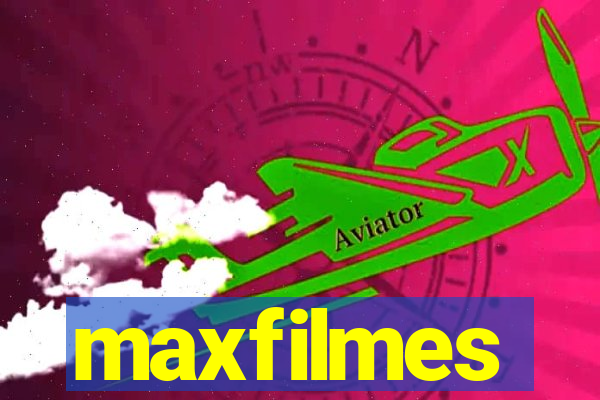 maxfilmes
