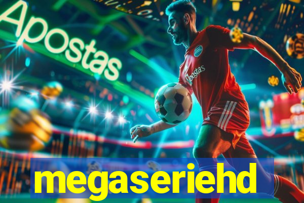 megaseriehd