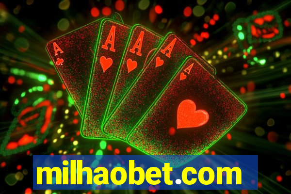 milhaobet.com