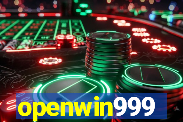 openwin999