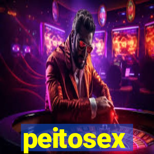 peitosex