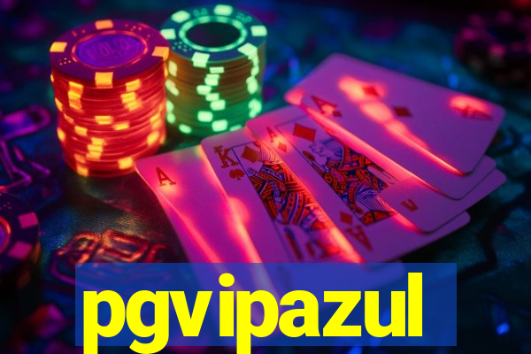 pgvipazul