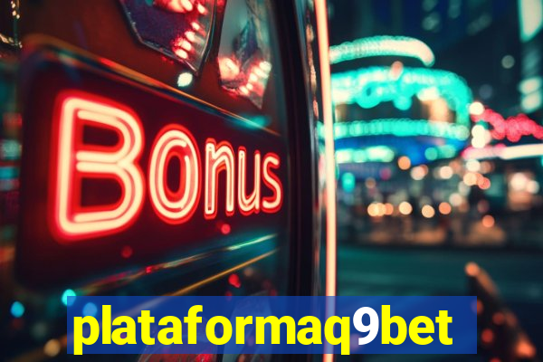 plataformaq9bet