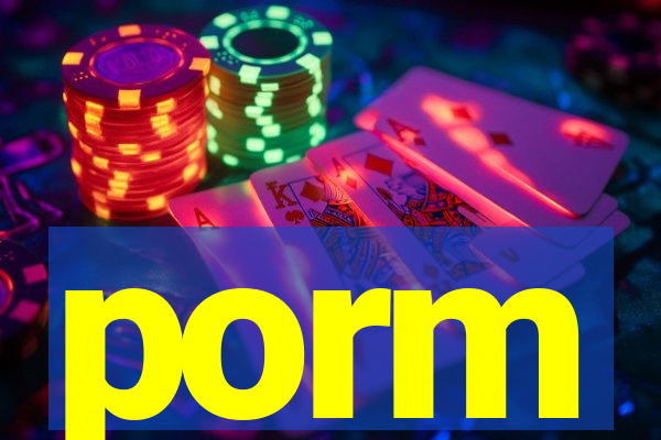 porm