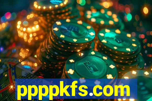 ppppkfs.com