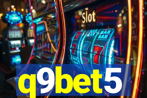 q9bet5