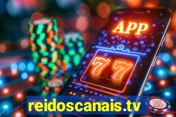 reidoscanais.tv