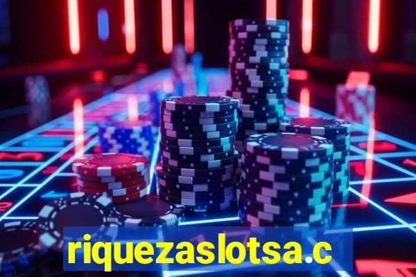 riquezaslotsa.com