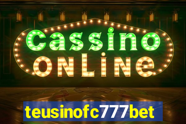 teusinofc777bet.com