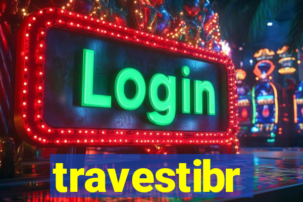 travestibr