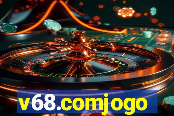 v68.comjogo