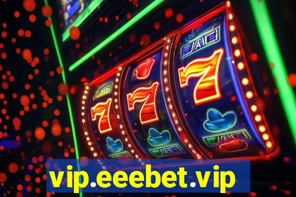 vip.eeebet.vip