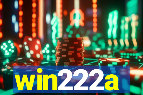 win222a