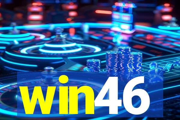 win46
