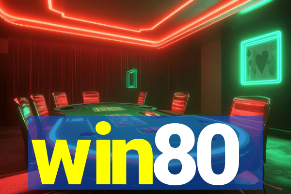 win80