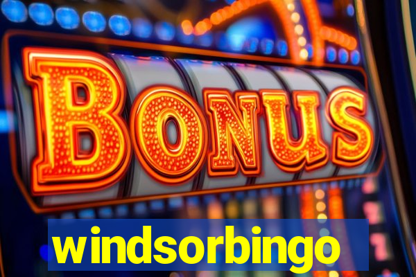 windsorbingo