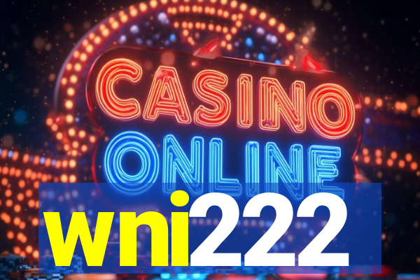 wni222