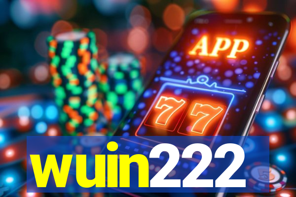 wuin222