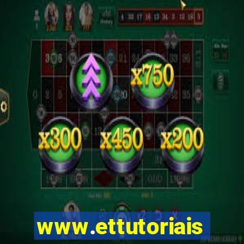 www.ettutoriais.com
