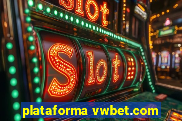 plataforma vwbet.com