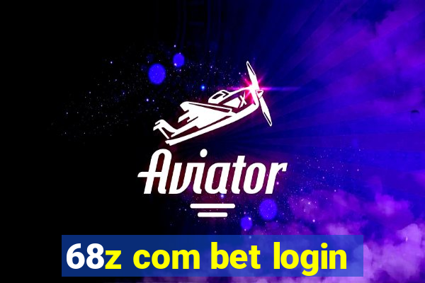68z com bet login