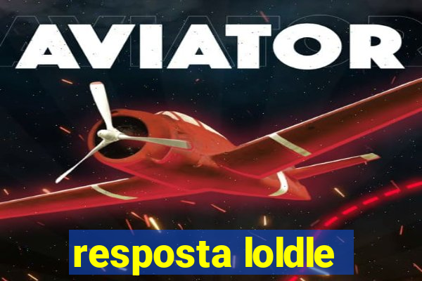 resposta loldle