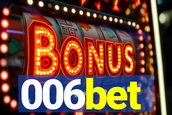 006bet