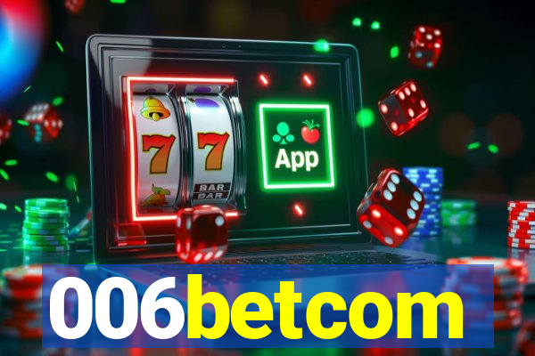 006betcom
